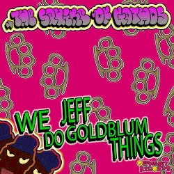 We Do Jeff Goldblum Things