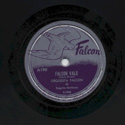 Falcon vals / Los troqueros