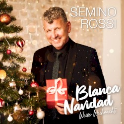 Blanca Navidad - Weiße Weihnacht