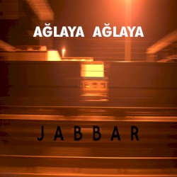 Ağlaya Ağlaya (From “Yarına Tek Bilet” Soundtrack)