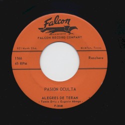 Pasión oculta / El parrandero