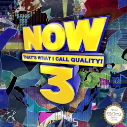 Now That's What I Call Quality! 3