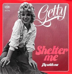 Shelter Me / Fly With Me