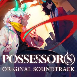 Possessor(s) (Original Soundtrack)
