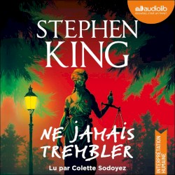 Ne jamais trembler