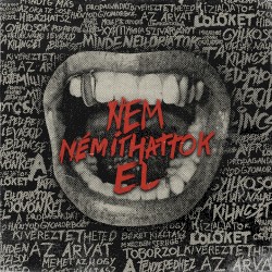 NEM NÉMÍTHATTOK EL