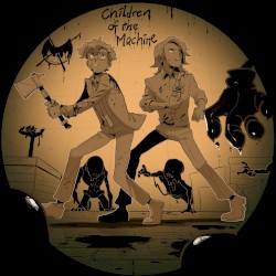 Children of the Machine