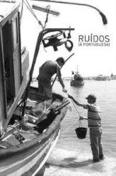 Ruídos (A Portuguesa)