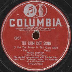 The Dum Dot Song / It All Came True