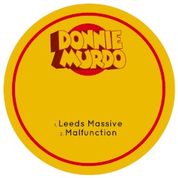 Leeds Massive / Malfunction