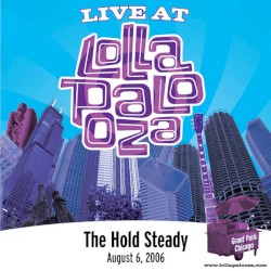 Live at Lollapalooza 2006: The Hold Steady