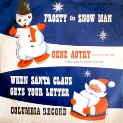 Frosty the Snow Man / When Santa Claus Gets Your Letter