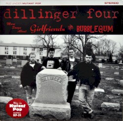 More Songs About Girlfriends & Bubblegum