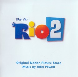 Rio 2: Original Motion Picture Score