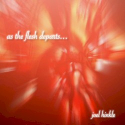 As the Flesh Departs…