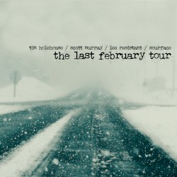 The Last February Tour