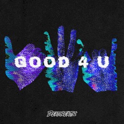 GOOD 4 U