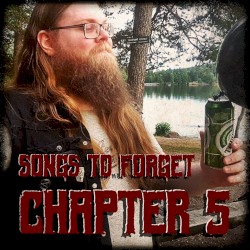 Songs to Forget - Chapter 5