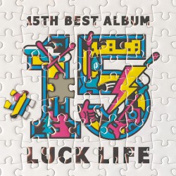 ラックライフ 15th Anniversary Best Album「LUCK LIFE」