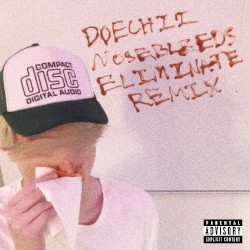 NOSEBLEEDS (ELIMINATE REMIX)