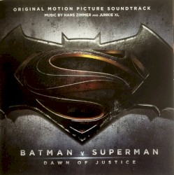 Batman v Superman: Dawn of Justice: Original Motion Picture Soundtrack