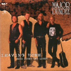 Leaving Home / Good Loves Bad Loves