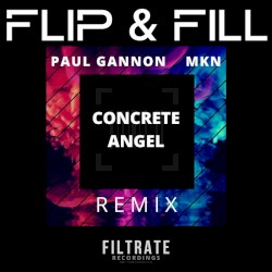 Concrete Angel (Paul Gannon & MKN remix)
