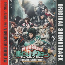 「僕のヒーローアカデミア」The "Ultra" Stage オリジナルサウンドトラック
