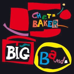 Chet Baker Big Band