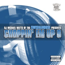 Choppin’ Em Up 9