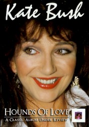 Hounds of Love: A Classic Album Under Review