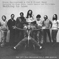 Nothing to Lose: The 1977 Tour Revisited, Vol.1 JEMS Archive