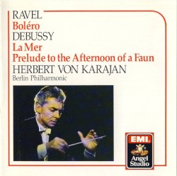 Ravel: Bolero / Debussy: La Mer & Prèlude à l’après-midi d’un faune