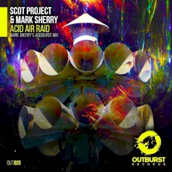Acid Air Raid (Mark Sherry's Acidburst Mix)