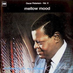 Exclusively for my Friends – Vol. V: Mellow Mood