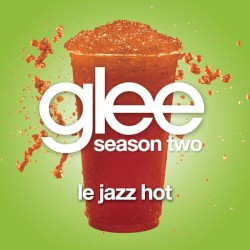 Le Jazz Hot (Glee Cast version)