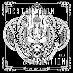 Destruction & Creation