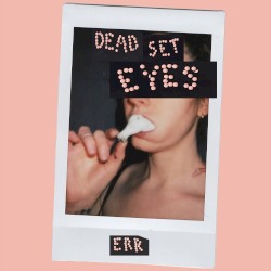 Dead Set Eyes