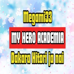 That's Why I'm Not Alone (My Hero Academia)