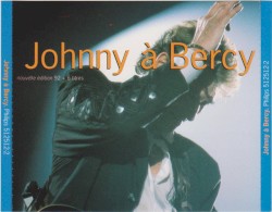 Johnny à Bercy – Édition 92 + 6 titres