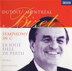 Symphony in C / La Jolie Fille de Perth / Patrie