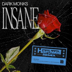 Insane (Hardwell remix)