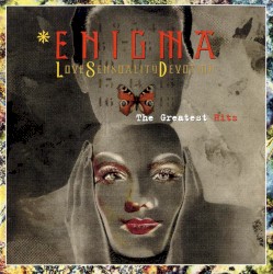 Love Sensuality Devotion: The Greatest Hits