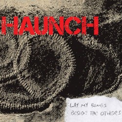 Lay My Bones Beside The Others