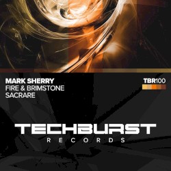 Fire & Brimstone / Sacrare