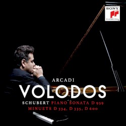 Piano Sonata D. 959 / Minuets D. 334, D. 335, D. 600