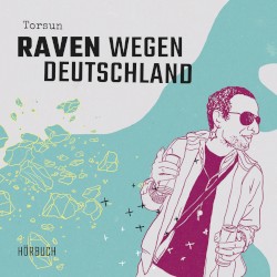 Raven wegen Deutschland