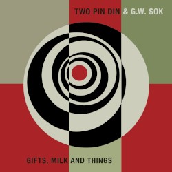 Gifts, Milk and Things