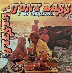 Fiesta Con Tony Bass, Vol 2