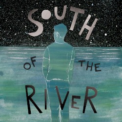 South of the River